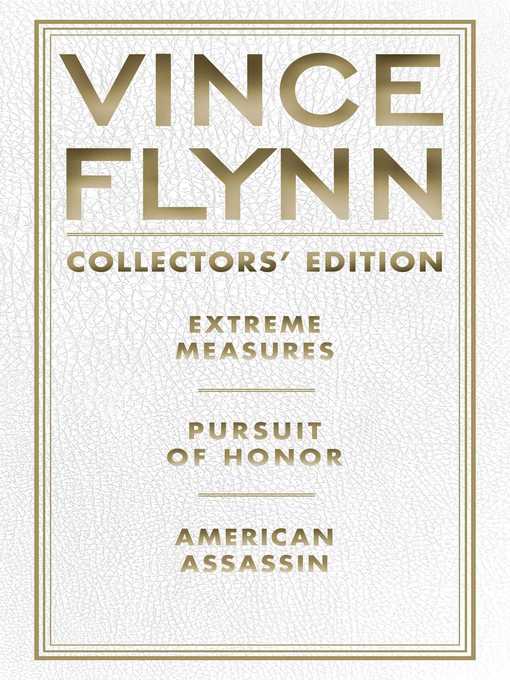 Title details for Vince Flynn Collectors' Edition #4 by Vince Flynn - Wait list